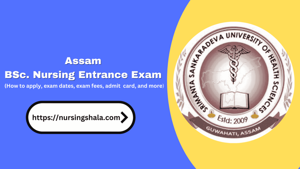 Assam bsc nursing entrance exam