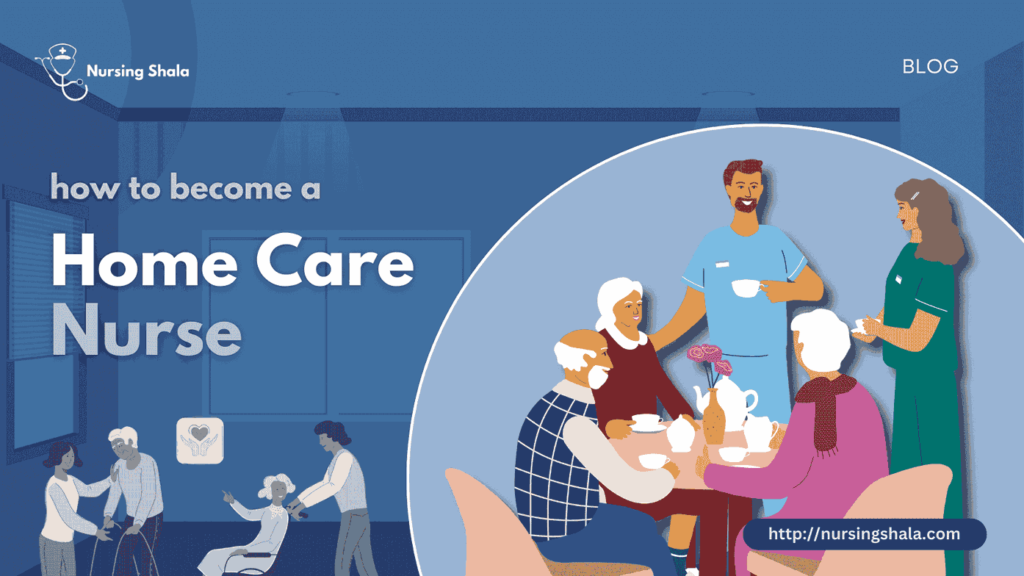 How to become a Home Care Nurse in India