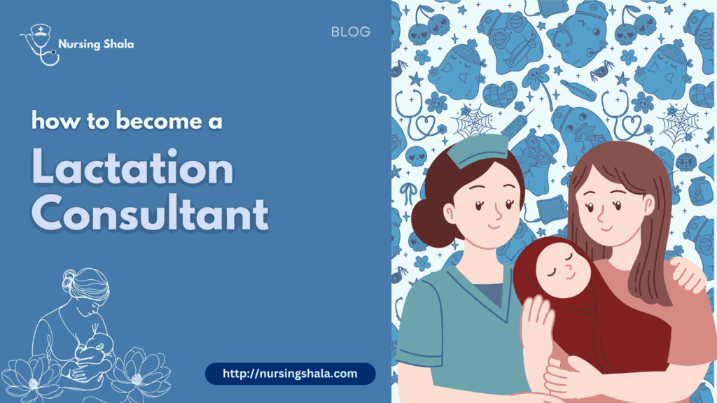 How to become a Lactation consultant Nurse in India