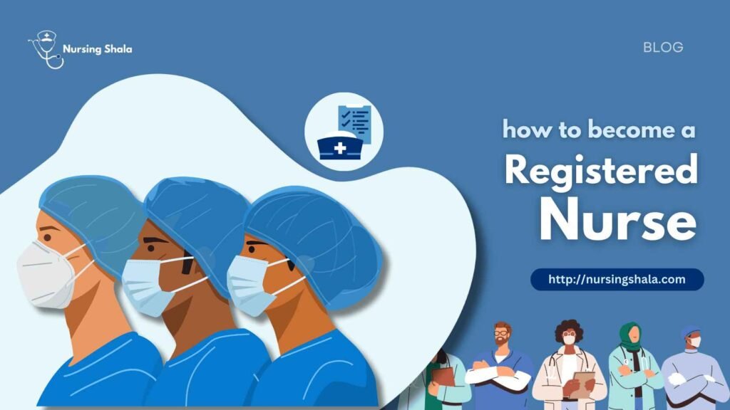 How to become a registered nurse in India