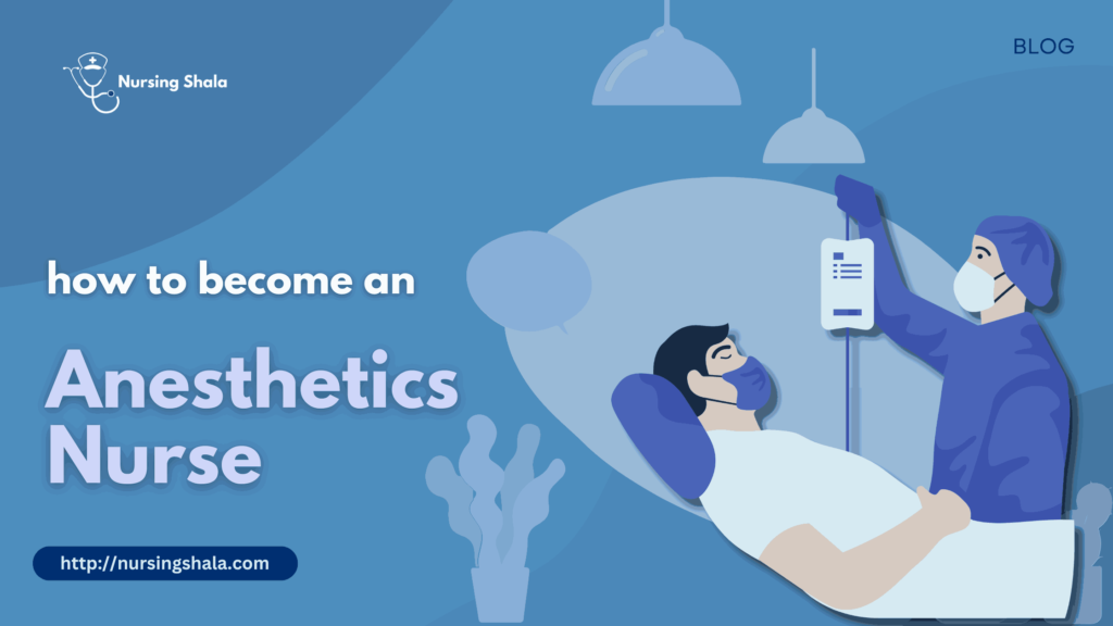 How to become a nurse anesthetist in India