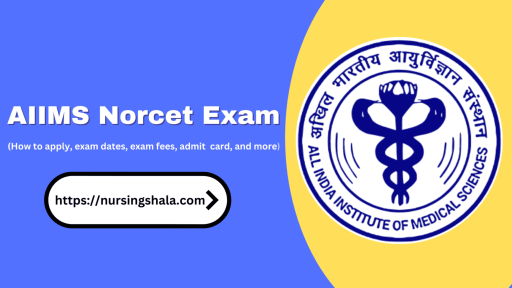 AIIMS Norcet exam