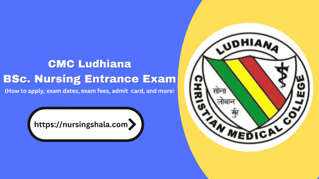 CMC Ludhiana BSc Nursing Entrance Exam