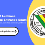 CMC Ludhiana BSc Nursing Entrance Exam