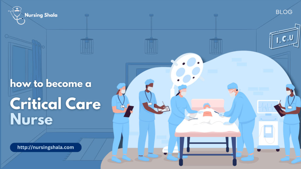 How to become a Critical Care Nurse