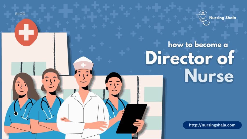 How to become a Director of Nursing