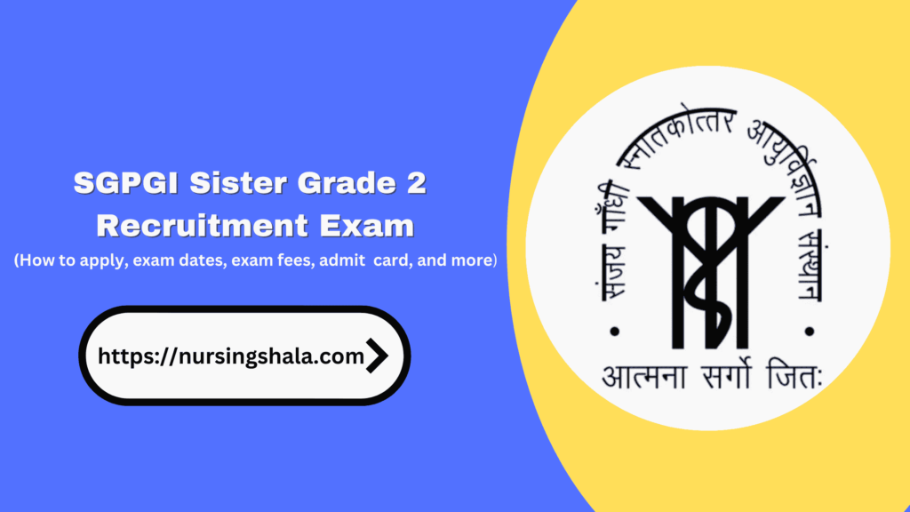SGPGI Sister Grade 2 exam