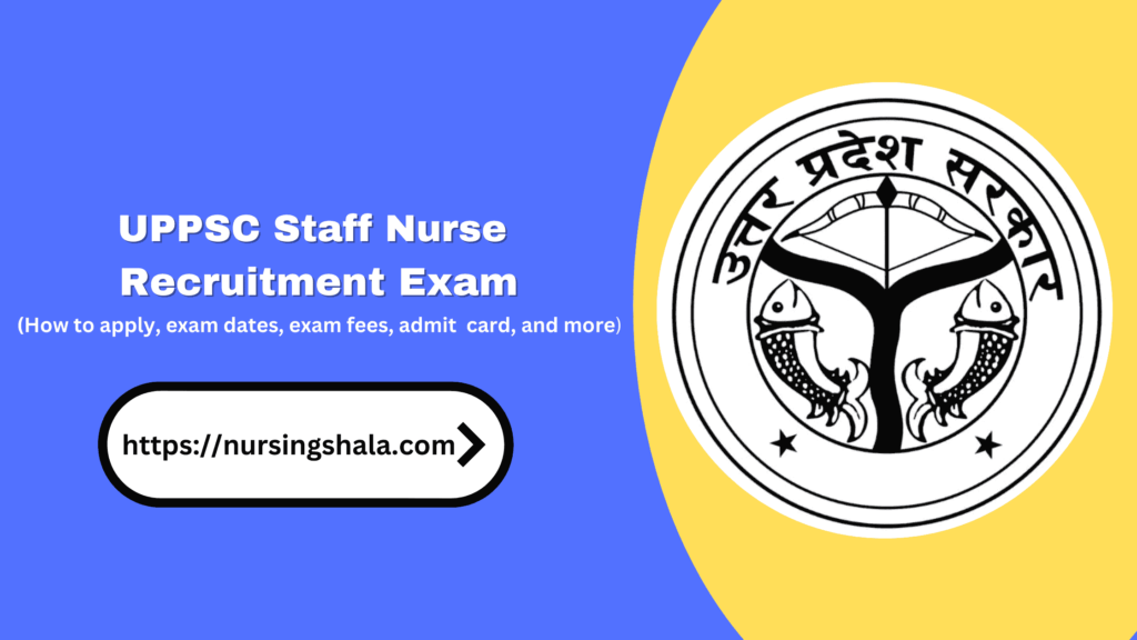 UPPSC Staff Nurse Exam
