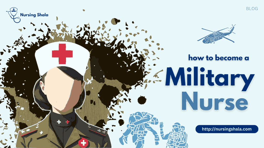 How to become a Military Nurse in India
