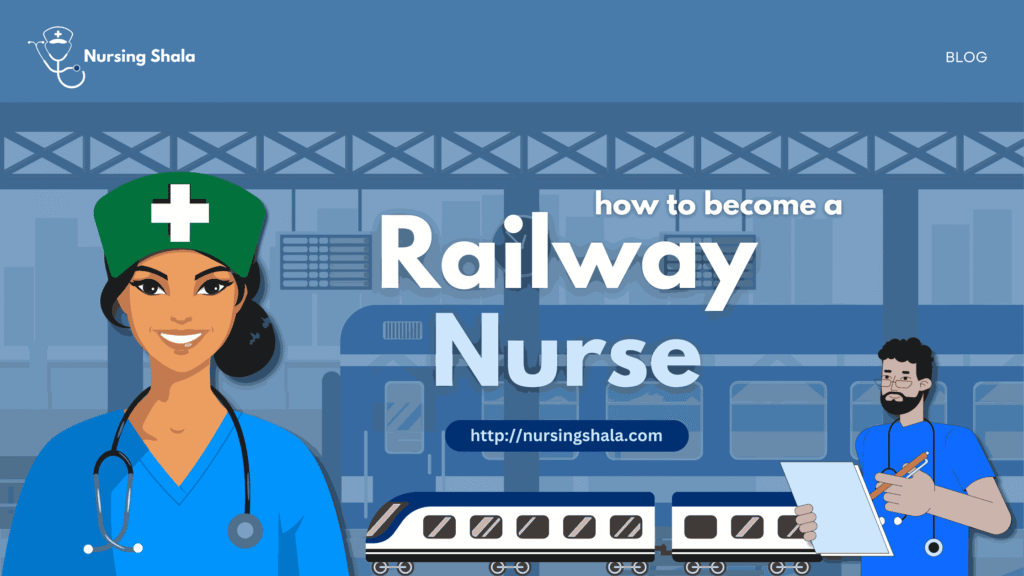 How to become a railway nurse