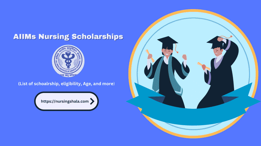 AIIMs nursing scholarship